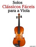 Solos Marco Musica Solos Clássicos Fáceis para a Viola