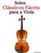 Solos Marco Musica Solos Clássicos Fáceis para a Viola