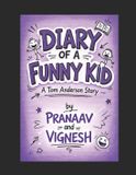 Diary of a Funny Kid Diary Of A Funny Kid Paperback