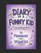 Diary of a Funny Kid Diary Of A Funny Kid Paperback