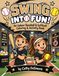 Swing Into Fun
