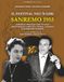 Il Festival nei 78 giri: Sanremo 1955: Edizione speciale per i 70 anni: Discografia completa, storia, canzoni e interviste inedite ai protagonisti del Festival della Canzone Italiana.