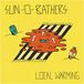 Sonic Rendezvous Sun-0-Bathers Local Warming (CD)