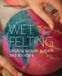 Wet Bol Wet Felting: Creating Texture, Pattern and Structure