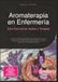 Aromaterapia en Enfermería: Guía Esencial de Aceites y Terapias