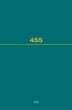 Recueil Hague Academy of International Law Collected Courses of The Hague Academy of International Law - Recueil des cours455 - Recueil des cours, Collected Courses, Tome 455