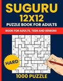Suguru Suguru Puzzle Book for Adults - 1000 Hard 12x12 Tectonic Puzzles