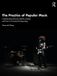 The Routledge The Practice of Popular Music