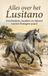 Alles Andries B.V. Alles over het Lusitano