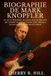 Biographie Independently Published Biographie de Mark Knopfler - Paperback