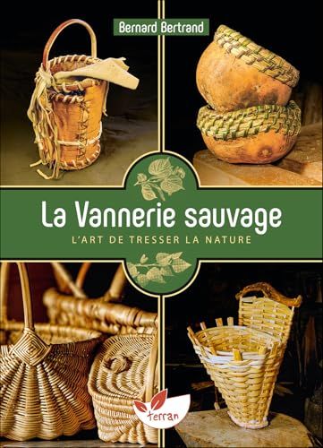 La Vannerie sauvage – L’art de tresser la nature