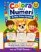 Colora con i Numeri con Luna - Il Mio Primo Coding: Libro educativo per bambini dai 3 ai 5 anni, con attività ispirate al metodo Montessori, al Coding e all'apprendimento STEAM