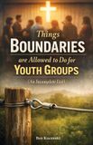 Things Libri GmbH Things Boundaries are Allowed to Do for Youth Groups (An Incomplete List) Paperback