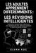 LES ADULTES APPRENNENT DIFFÉREMMENTS : LES RÉVISIONS INTELLIGENTES