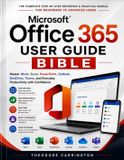Microsoft Office 365 User Guide Bible