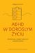 ADHD Wydawnictwo Uniwersytetu Jagiellońskiego ADHD w dorosłym życiu - Paperback