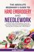The Absolute Beginner’s Guide to Hand Embroidery and Needlework