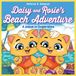 Daisy and Rosie's Beach Adventure: A Lesson in Cooperation