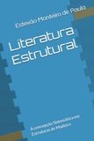 Literatura Estrutural: A concepção Sistemática em Estruturas de Madeira