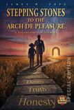 Stepping Libri GmbH Stepping Stones to the Arch De Pleasure