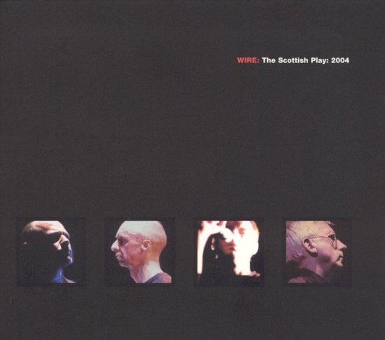 Wire Scottish Play: 2004 [Video]