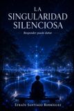 LA SINGULARIDAD SILENCIOSA: RESPONDER PUEDE DAÑAR