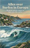 Alles Andries B.V. Alles over Surfen in Europa