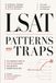 LSAT Patterns and Traps: The Strategic Guide to Faster Reasoning and Smarter Answer Selection