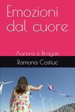 Emozioni dal cuore: Aurora e Brayan