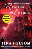 Il Tina Folsom Vampiri Scanguards-Il Ritorno di Luther (Edizione a caratteri grandi) Paperback