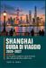 Guida Shanghai Travel Guide 2026-2027: The Complete and Essential Guide to China's Most Dynamic City