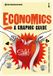 Introducing Icon Books Introducing Economics: A Graphic Guide
