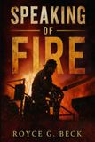Speaking of Fire: (Revised Edition)