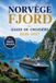 Norvége Norvége Fjord Guide de Croisière 2026 - 2027