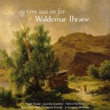 Music&Words Ta:Lik Vegard Värdal, Camilla Granlien, & Bjorn Käre Odd - Og Tom Saa En For Waldemar Thrane (CD)