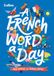 A Collins A French Word A Day Hardcover