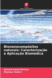 Bionanocompósitos OmniScriptum SRL Bionanocompósitos naturais Paperback