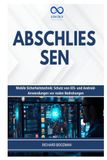 ABSCHLIESSEN Mobile Sicherheitstechnik: Schutz von iOS- und Android-Anwendungen vor realen Bedrohungen