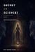 Secret Independently Published Secret or Science?
