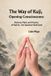 The Way of Kuji The Way of Kuji, Opening Consciousness