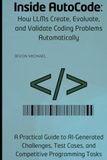 Inside AutoCode: How LLMs Create, Evaluate, and Validate Coding Problems Automatically