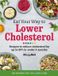 Eat Your Way To Lower Cholesterol