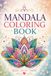 Mandala: Coloring Book