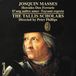 Josquin The Tallis Scholars, Peter Phillips - Masses: Hercules Dux Ferrarie · D'ung Aultre Amer · Faysant Regretz (CD)