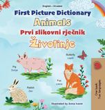 First Libri GmbH English Croatian Bilingual Collection- First Picture Dictionary - Animals (English Croatian Bilingual Children's Book)
