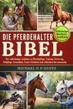 DIE Independently Published Die Pferdehalter-Bibel