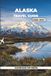 Alaska Travel Guide 2026—2027
