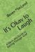 It's Libri GmbH It's Okay to Laugh: A Warm, Wry Guide to Getting Through Grief Paperback