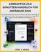 LIBREOFFICE 25.8 BENUTZERHANDBUCH FÜR ANFÄNGER 2026