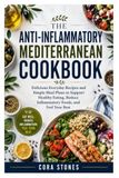THE ANTI-INFLAMMATORY MEDITERRANEAN COOKBOOK